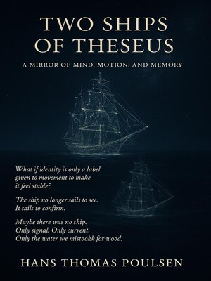 cover image of Two Ships of Theseus